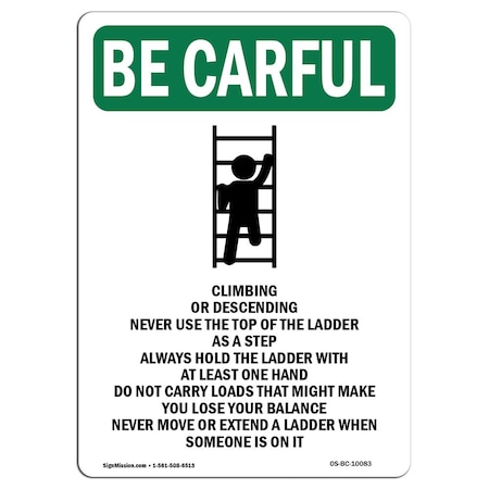 Signmission OSHA CAREFUL Sign, Always Face Ladder, 5in X 3.5in Decal, 10PK, 3.5" W, 5" L, Portrait, PK10 OS-BC-D-35-V-10083-10PK